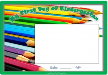 Certificate for first day of kindergarten