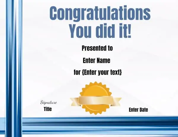 Congratulations, You did it! Certificate